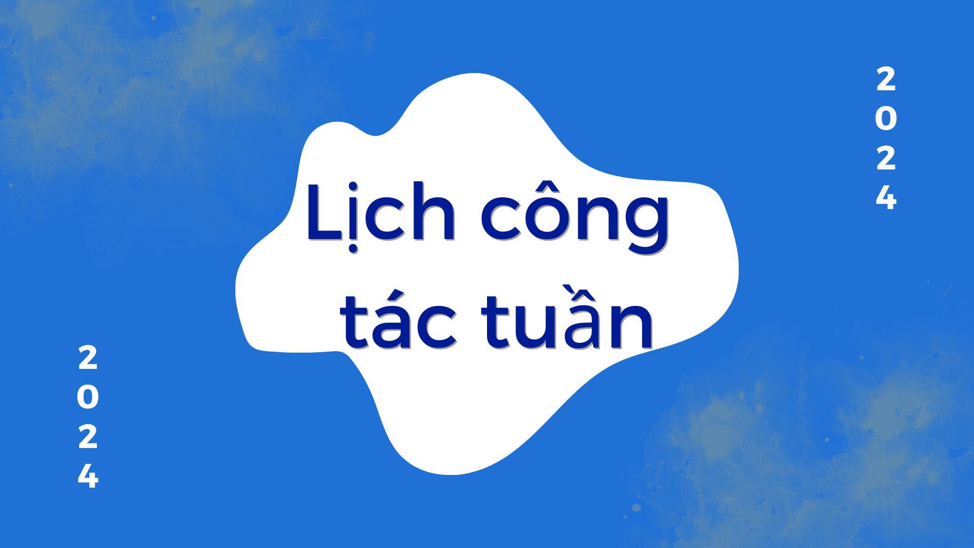 Lịch công tác tuần 27 – 2024